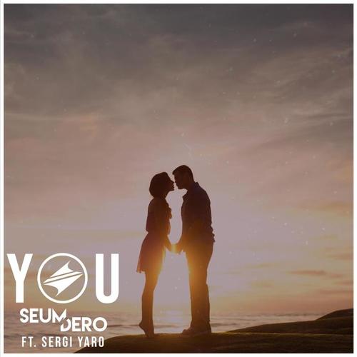 You (feat. Sergi Yaro)