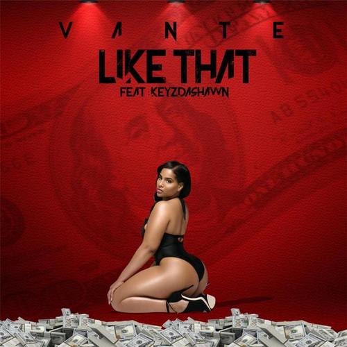 Like That (feat. Keyzdashawn)