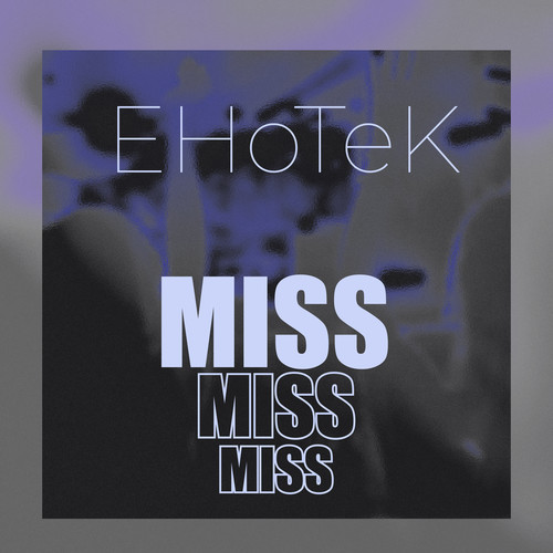 Miss (Explicit)