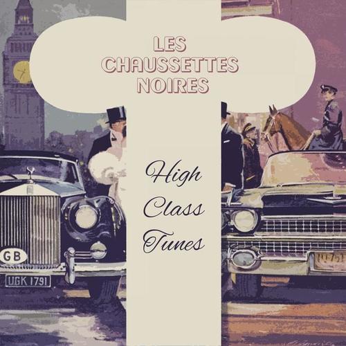 High Class Tunes