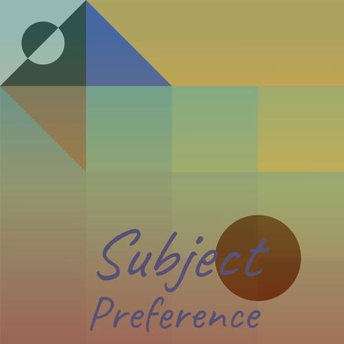 Subject Preference