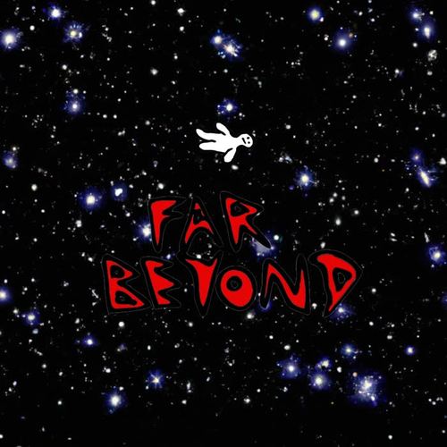 Far Beyond (Explicit)