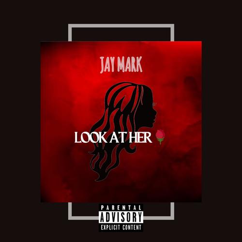 Look at her (Explicit)