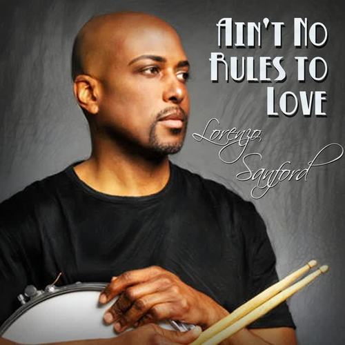 Ain't No Rules to Love (feat. Tony Hightower & Natasha Brown)