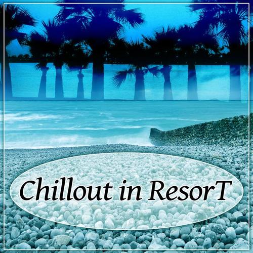 Chillout in Resort – Relax, Sun Bath