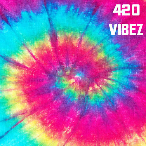 420 Vibez (Explicit)