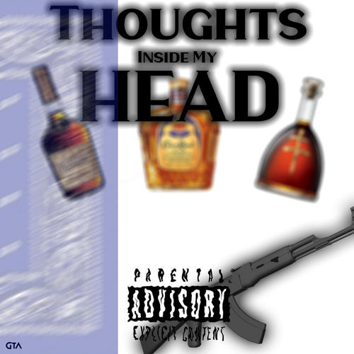 Thoughts Inside My Head (Explicit)