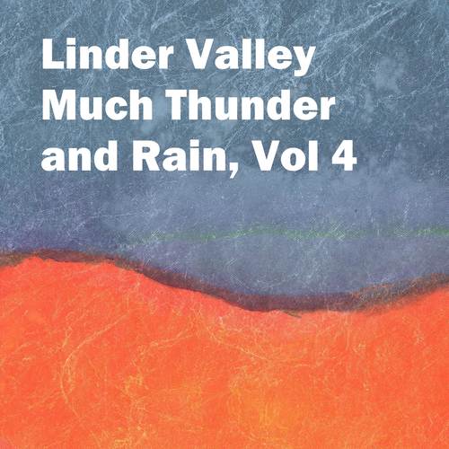Much Thunder and Rain, Vol. 4