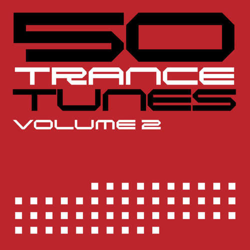 50 Trance Tunes, Vol. 2