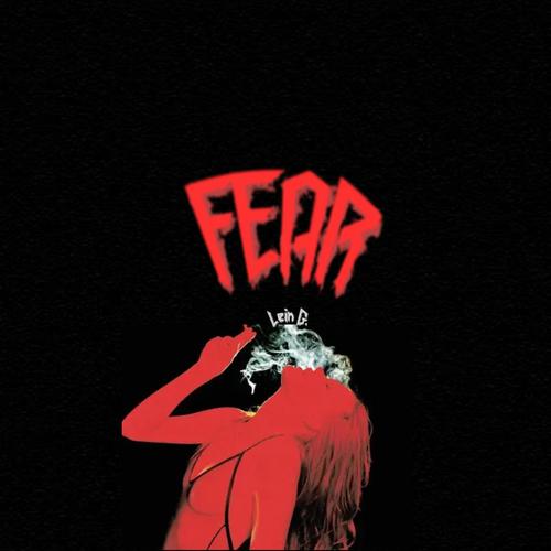 Fear (Explicit)