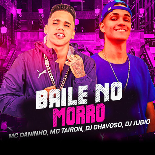 Baile no Morro (Explicit)