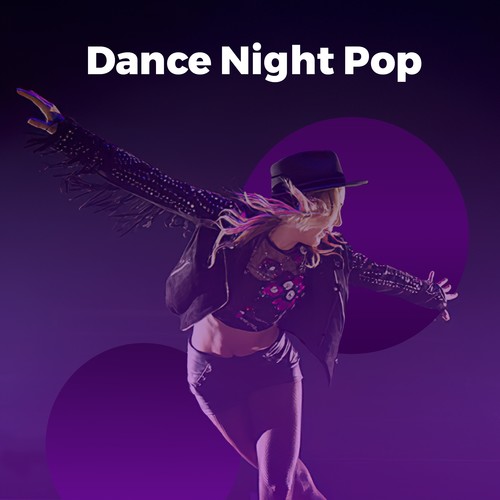 Dance Night Pop (Explicit)