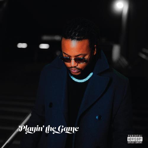 Playin' The Game (Delux) [Explicit]