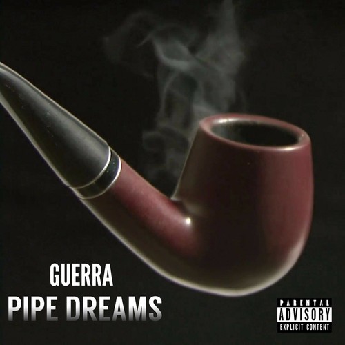 Pipe Dreams (Explicit)