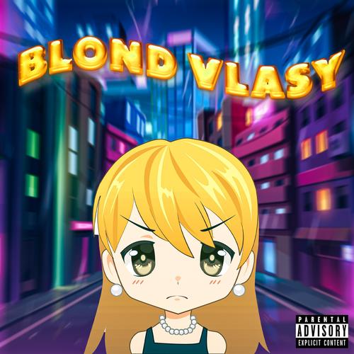 Blond vlasy (Explicit)