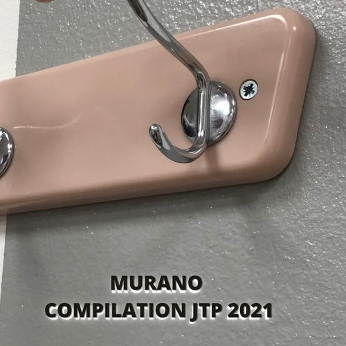 MURANO COMPILATION JTP 2021 (Explicit)