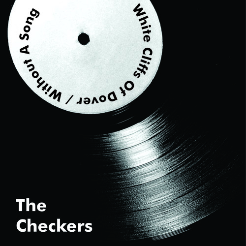 The Checkers - White Cliffs of Dover