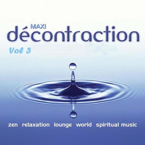 Maxi décontraction (Relaxation totale, vol. 3)