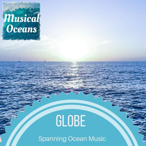 Globe- Spanning Ocean Music