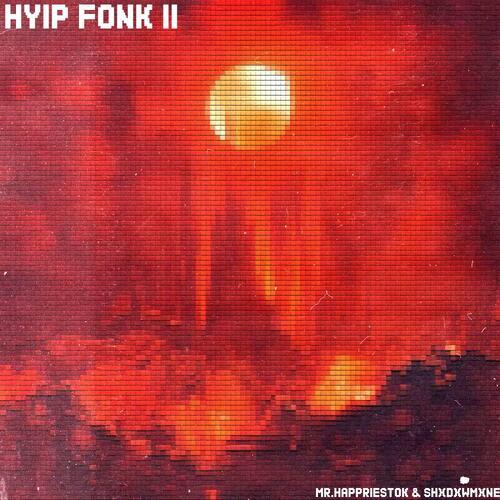 Hyip Fonk II