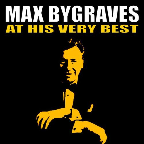 Max Bygraves at His Very Best