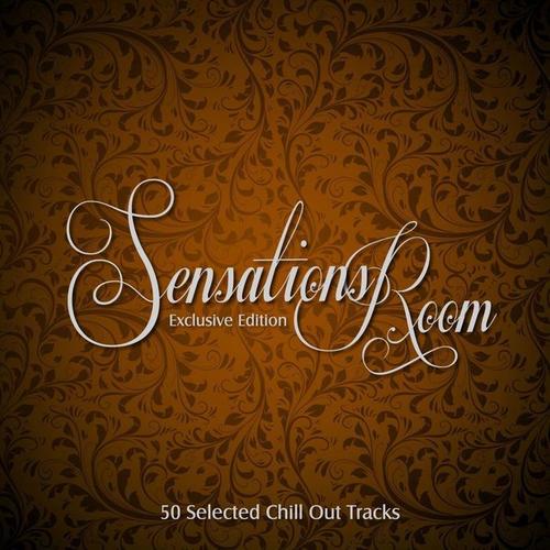 Sensations Room (50 Selected Chill Out Tracks)