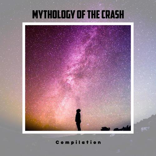 Mythology Of The Crash Compilation