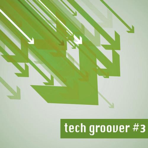 Tech Groover #3