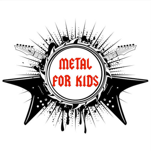 Metal For Kids