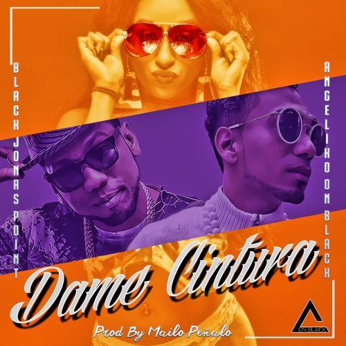 Dame Cintura (feat. Black Jonas Point)