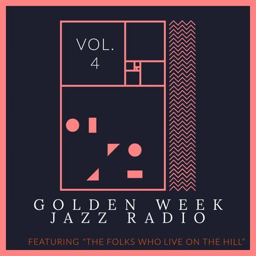 Golden Week Jazz Radio - Vol. 4: Featuring 