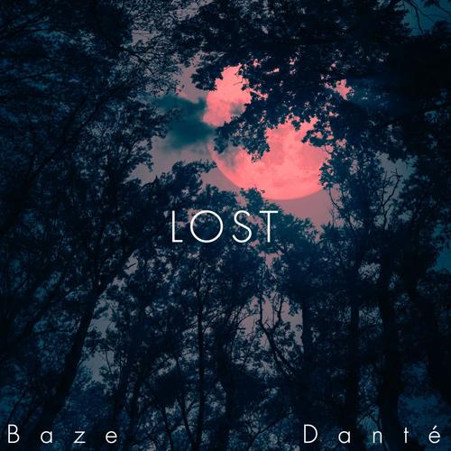 Lost (feat. Anthony Danté) [Explicit]