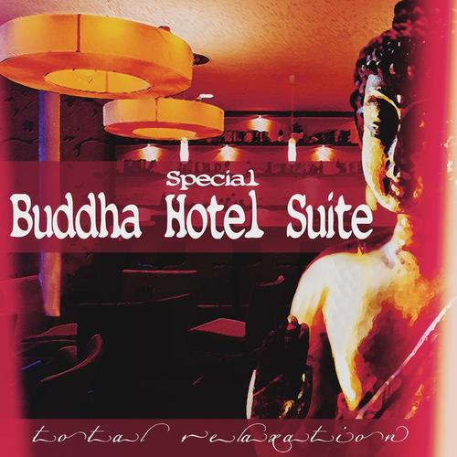 Buddha Hotel Suite Special