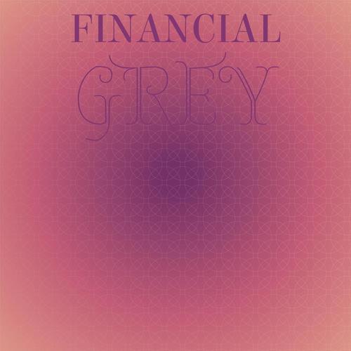 Financial Grey