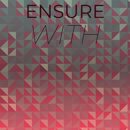 Ensure With