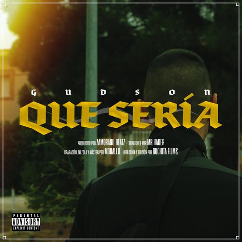 Que sería (feat. zamoranobeatz) [Explicit]