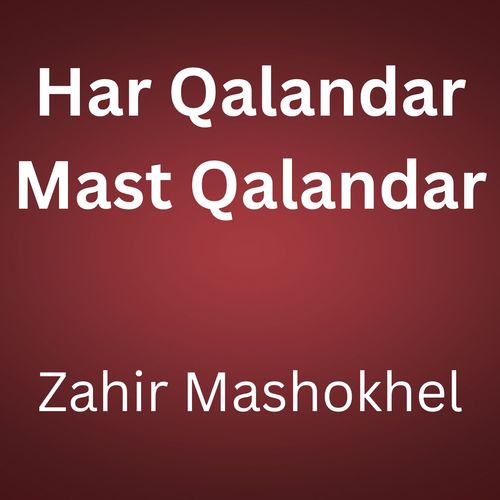 Har Qalandar Mast Qalandar