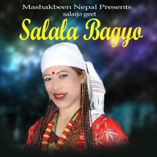 Salala Bagyo (feat. Krishna Gurung)