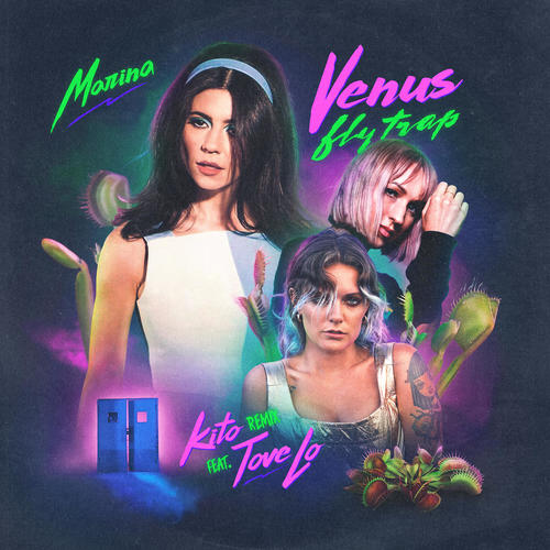 Venus Fly Trap (Kito Remix) [feat. Tove Lo] [Explicit]