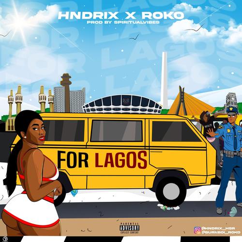 For Lagos (feat. Roko) [Explicit]