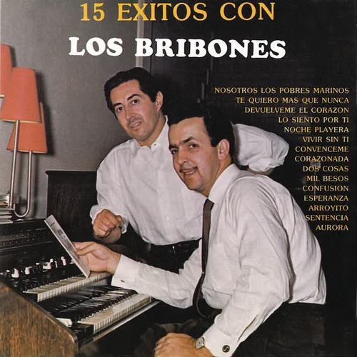 15 Exitos Con los Bribones