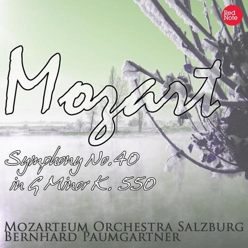 Mozart: Symphony No. 40 in G Minor, K. 550