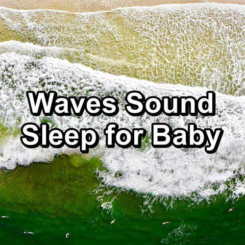 Waves Sound Sleep for Baby