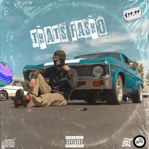 That's Fasho (Explicit)