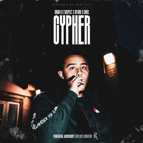 Cypher (feat. Digga D (CGM), Suspect, NitoNB & Chinx (OS)) [Explicit]