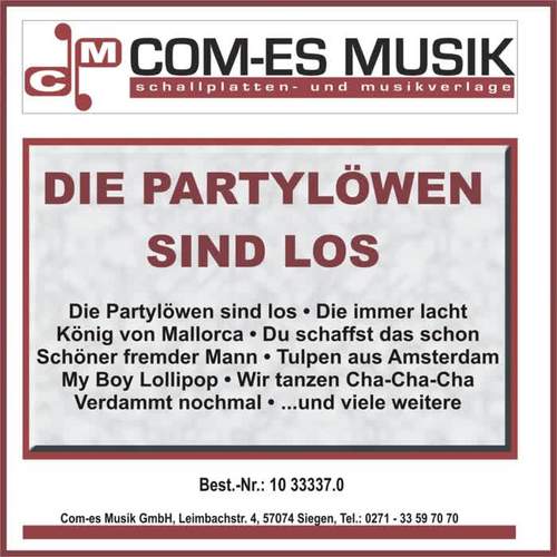 Die Partylöwen sind los