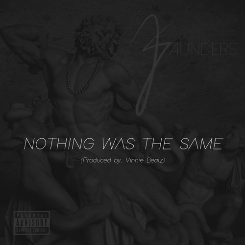 Nothing Was the Same - Single (Explicit)