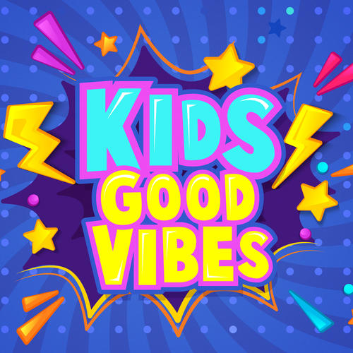 Kids Good Vibes (Explicit)