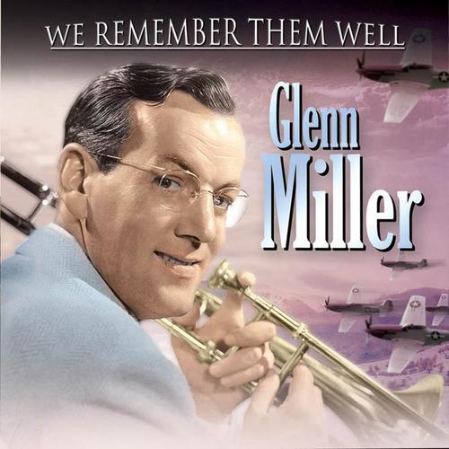 Glenn Miller: The Perfect Collection. More Than 20 of the Legend's Big Band Classic Swing Hits from Wartime Years