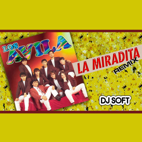 La Miradita (Remix)